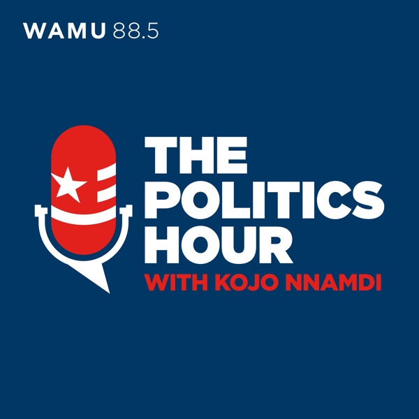 The Politics Hour with Kojo Nnamdi