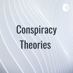 Conspiracy Theories  (Trailer)