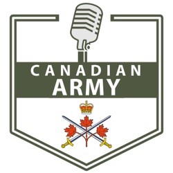 State of the Army - with the Commander of the Canadian Army (S4 E5)