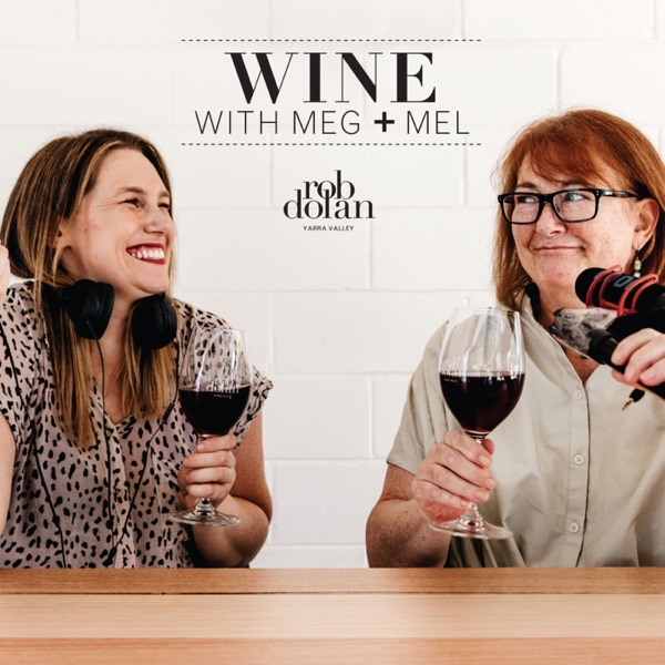 Wine with Meg + Mel