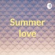 Summer love (Trailer)