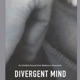 Divergent Mind: Insanity and Innovation. 