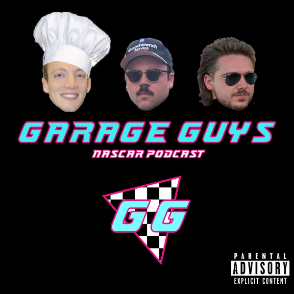 Garage Guys NASCAR Podcast Artwork
