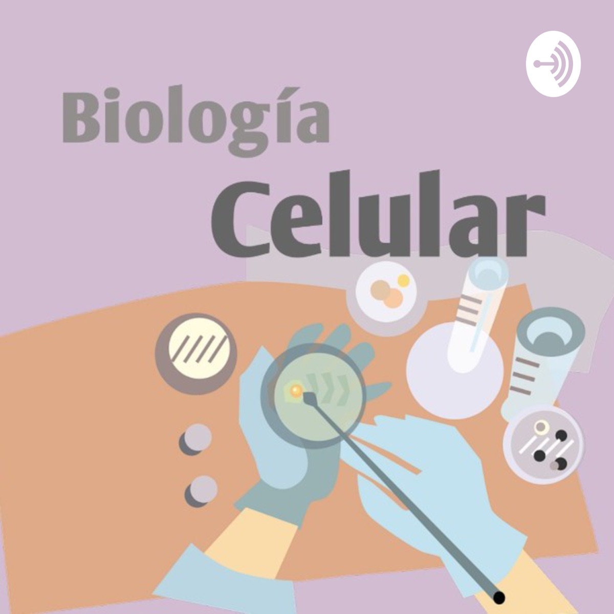 Biología Celular Podcast Podtail
