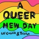 A Queer New Day