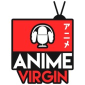 The Anime Virgin - Rant Cafe