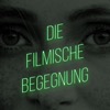 Die filmische Begegnung