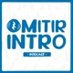 Omitir Intro Podcast