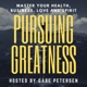 Creating A New Life Path After Adversity with Keyen Lage | Pursuing Greatness #54