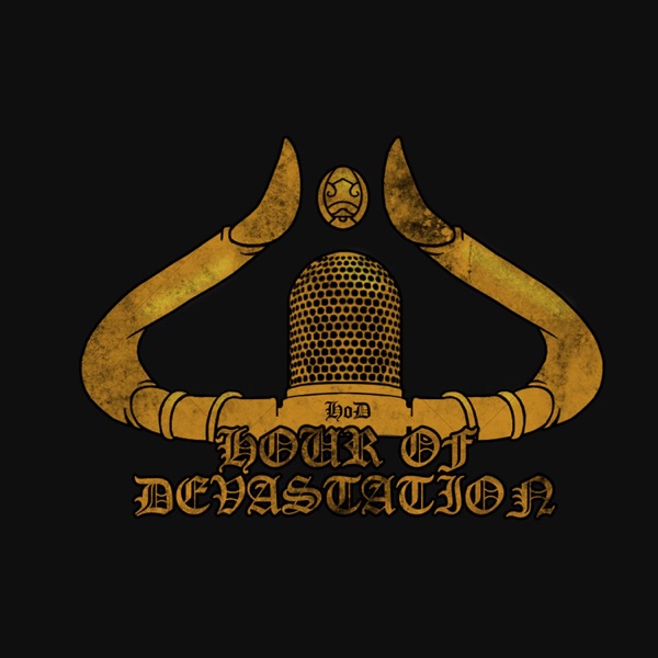 Hour of Devastation Podcast Artwork