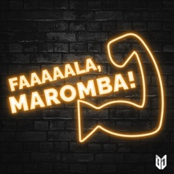 Fala, Maromba !