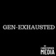 Gen-Exhausted