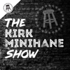 The Kirk Minihane Show - Barstool Sports