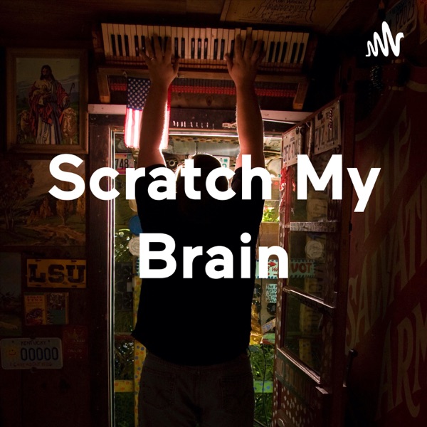 Scratch My Brain Artwork