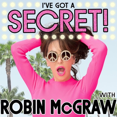 I’ve Got a Secret! with Robin McGraw I’ve Got a Secret! with Robin McGraw