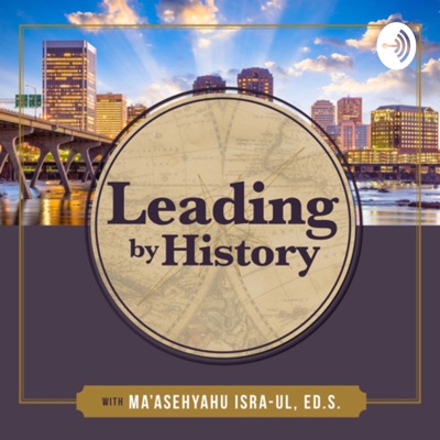 Leading By History Leading By History