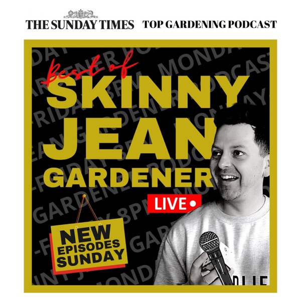 Skinny Jean Gardener Podcast Artwork