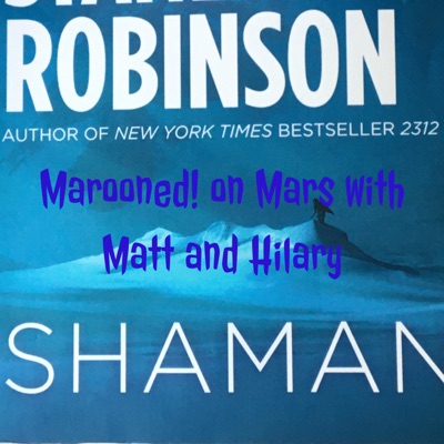 Marooned! on Mars with Matt and Hilary Marooned! on Mars with Matt and Hilary