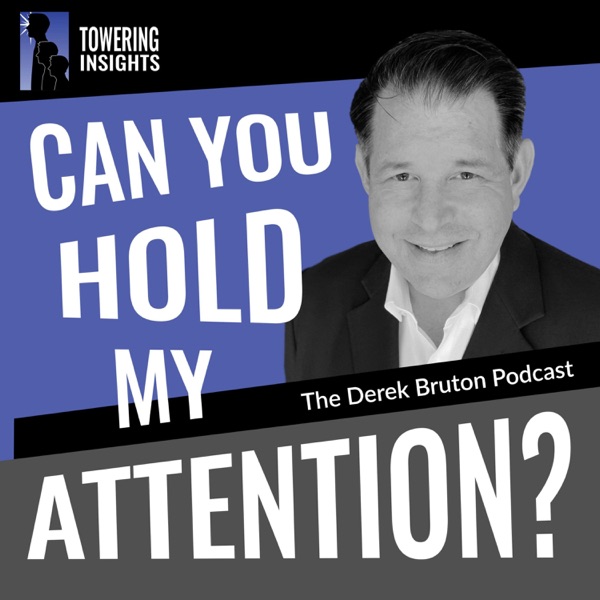 Artwork for Can You Hold My Attention?  The Derek Bruton Podcast