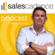 The Salescadence Podcast