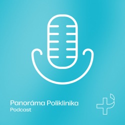 Panoráma Poliklinika Podcast