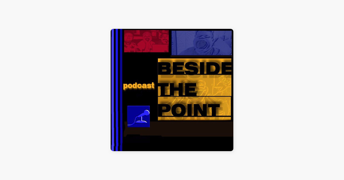 beside-the-point-on-apple-podcasts