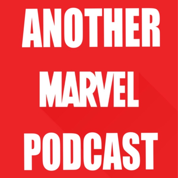 Another Marvel Podcast: Doctor Strange in the Multiverse of Madness