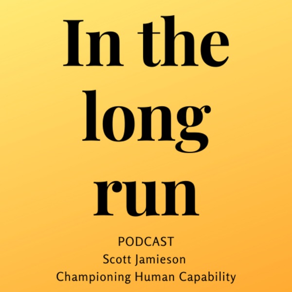 Scott Jamieson - In the long run Podcast Artwork