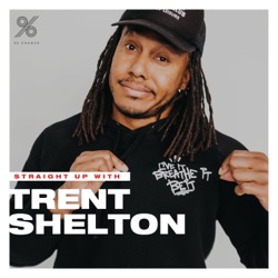 The Trent Shelton Podcast