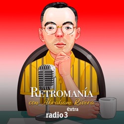 Retromania - Historia breve del ambient español - 03/05/2021