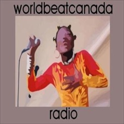 World Beat Canada Radio May 4 2024