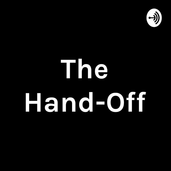 The Hand-Off Artwork
