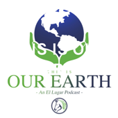 THIS IS OUR EARTH - El Lugar