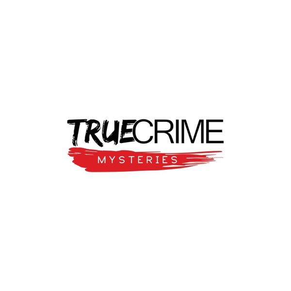 True Crime Mysteries Podcast Artwork