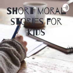 Short moral stories for kids