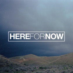 EP. 1 - Here For Now - Kody Kohlman