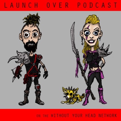 Launch Over Podcast Launch Over Podcast