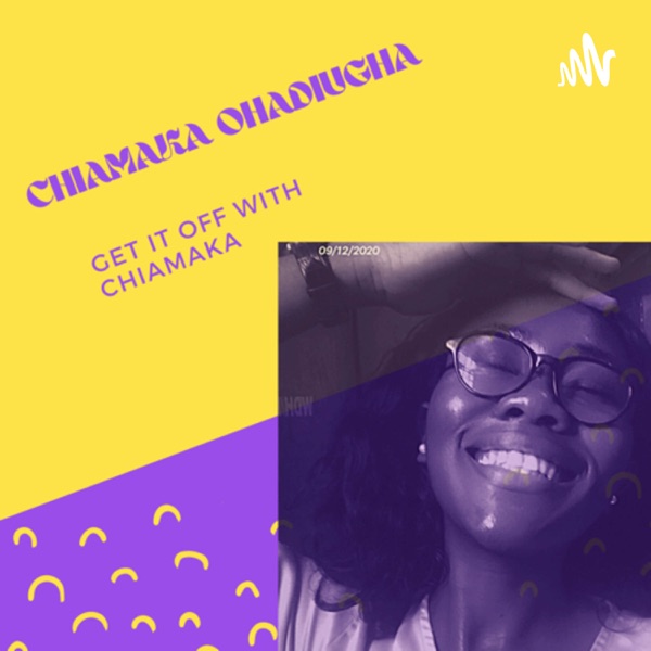 Getting it off With Chiamaka Artwork