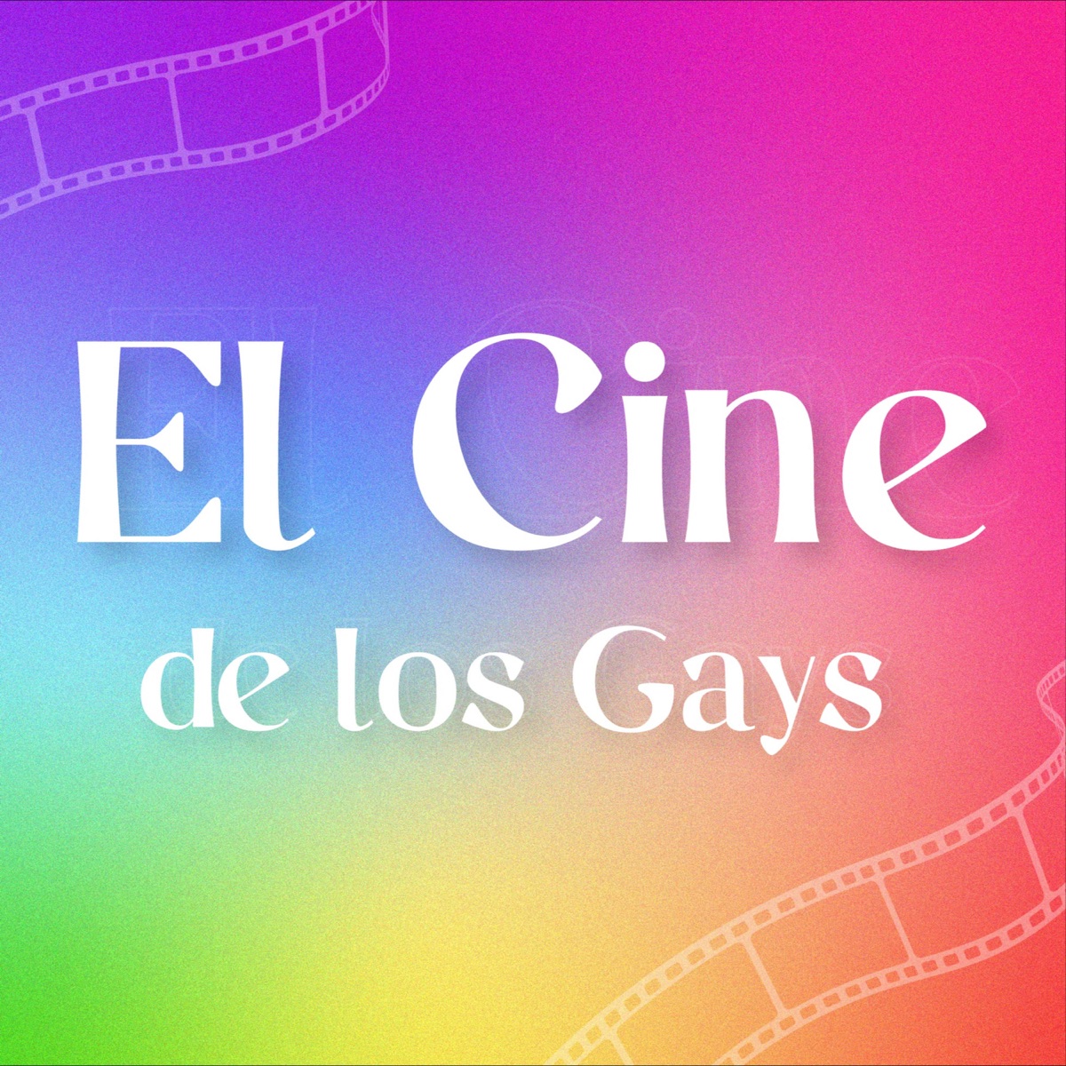 El Cine de los Gays – Podcast – Podtail