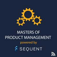 Masters of Product Management podcast