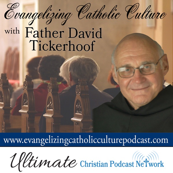 Evangelizing Catholic Culture with Father David Tickerhoof Artwork