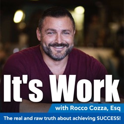 It's Work Podcast - Episode 145 - The Life of an Entrepreneur Sucks