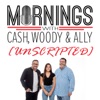 Cash, Woody, & Ally - Unscripted artwork