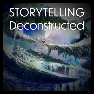 Storytelling Deconstructed