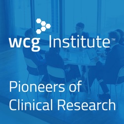 WCG Institute Podcast: Pioneers of Clinical Research
