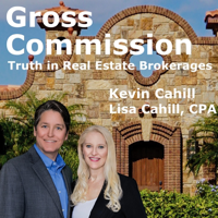 Gross Commission - Truth in Real Estate Brokerages podcast