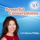 Powerful Conversations: Insights from leaders, coaches, and entrepreneurs on living a life that matters