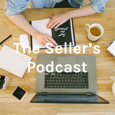 The Seller's Podcast:Loren Hanchey