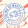 LA COLINA DE MARTE · Alex Sampedro (Apologética) - Alex Sampedro