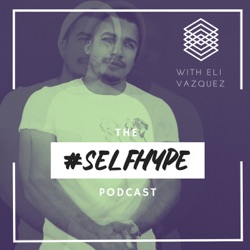 The Self-Hype Podcast
